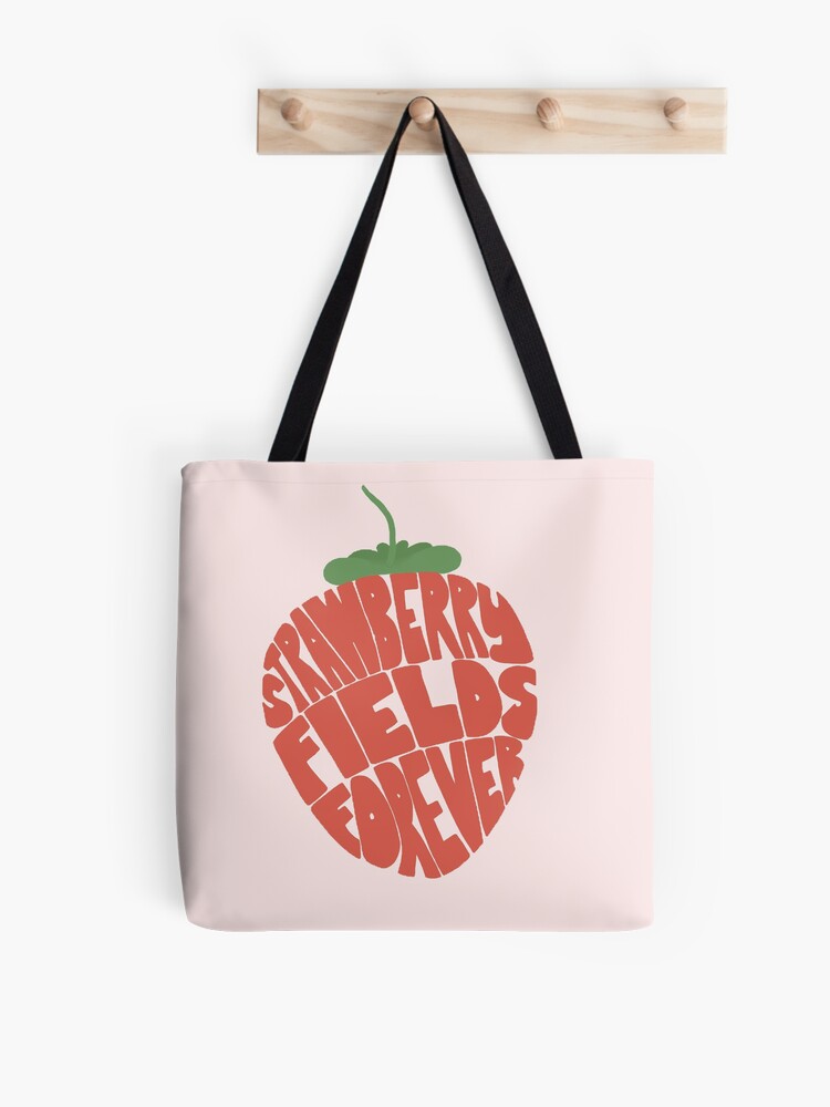 Strawberry fields forever | Tote Bag