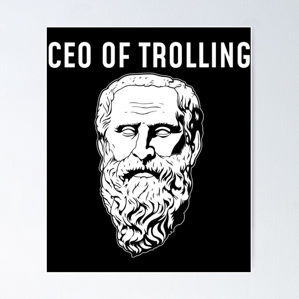Item preview, CEO Of Trolling Funny Philosopher Diogenes design designed and sold by jakehughes2015.