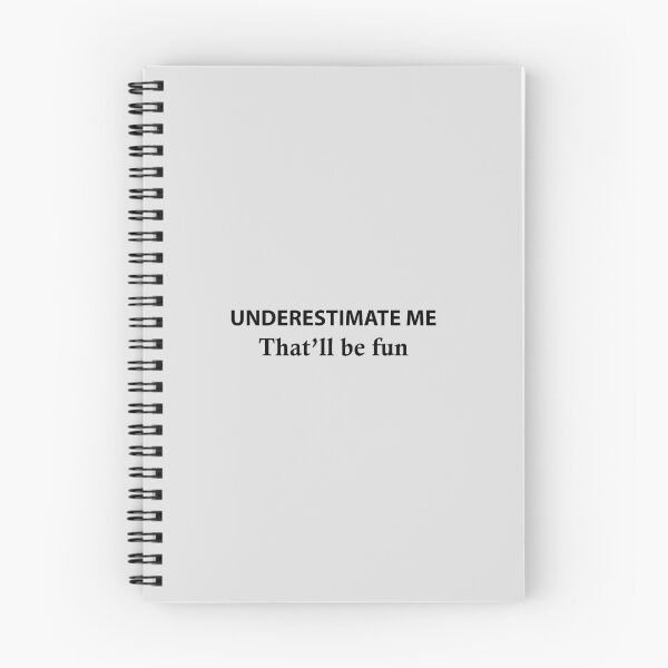 Item preview, Underestimate Me That'll Be Fun,Underestimate Me  designed and sold by Souna's  Store.