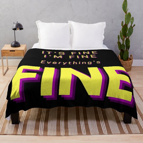 Item preview, It's Fine, I'm Fine, Everything's Fine, Funny Sayings designed and sold by PinkLotusArt.