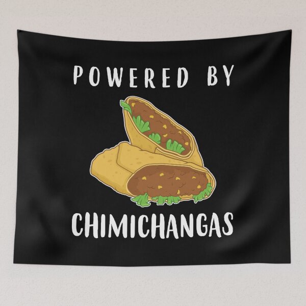 Item preview, Funny Tex Mex Food Powered By Chimichangas product designed and sold by jakehughes2015.