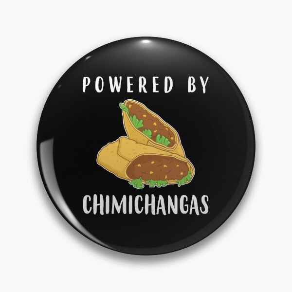 Item preview, Funny Tex Mex Food Powered By Chimichangas product designed and sold by jakehughes2015.