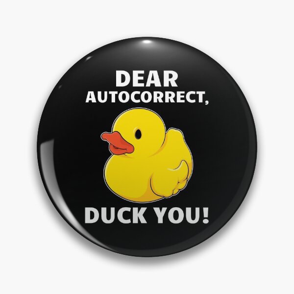 Item preview, Funny Adult Humor Duck You Dear Autocorrect product designed and sold by jakehughes2015.