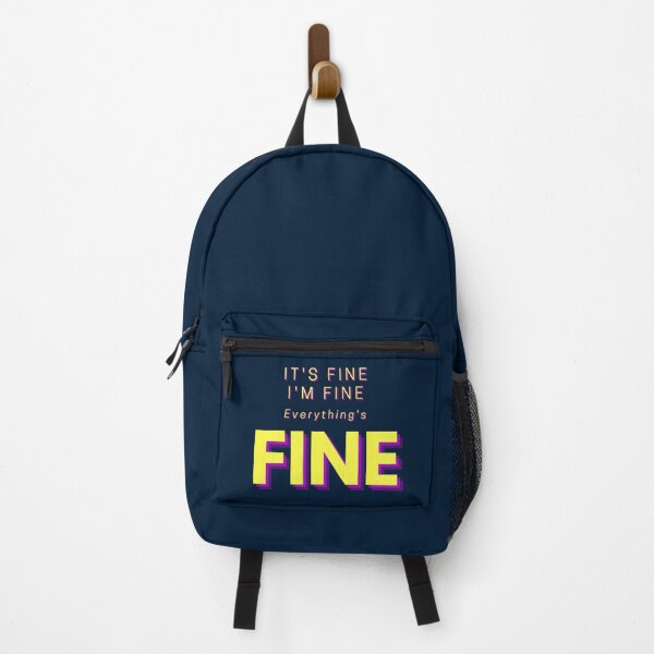 Item preview, It's Fine, I'm Fine, Everything's Fine, Funny Sayings designed and sold by PinkLotusArt.