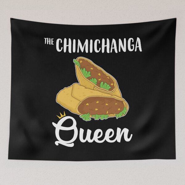 Item preview, Funny Tex Mex Food The Chimichanga Queen design designed and sold by jakehughes2015.