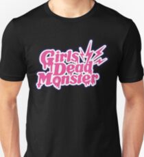 Camiseta unisex Girls Dead Monster