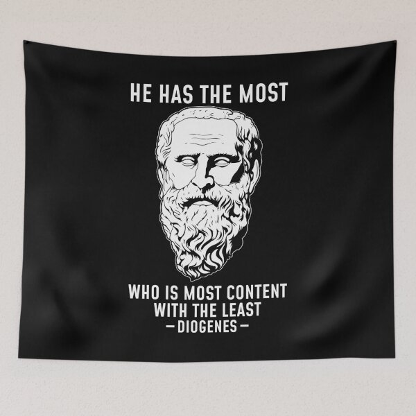 Item preview, He Has The Most Diogenes Philosophy Quote graphic designed and sold by jakehughes2015.