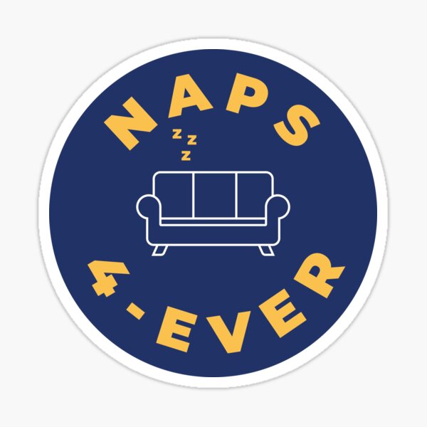Naps 4-Ever Sticker