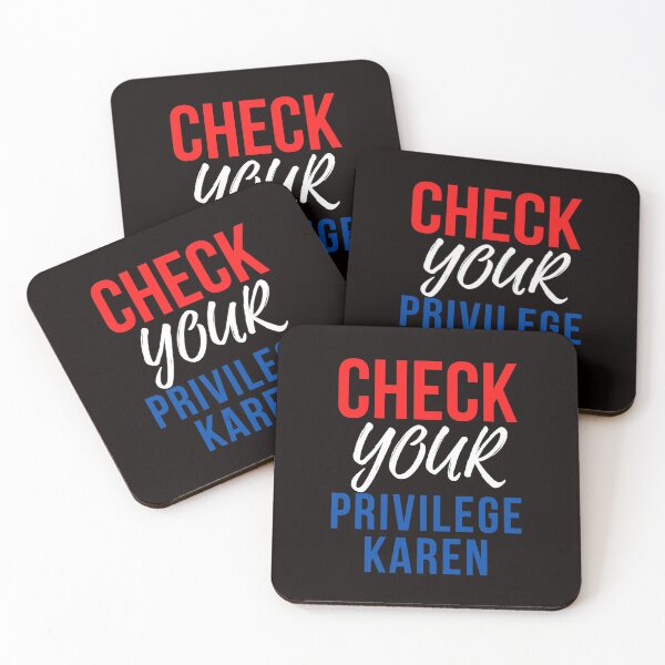 Item preview, Check Your Privilege Karen designed and sold by nicole6830.