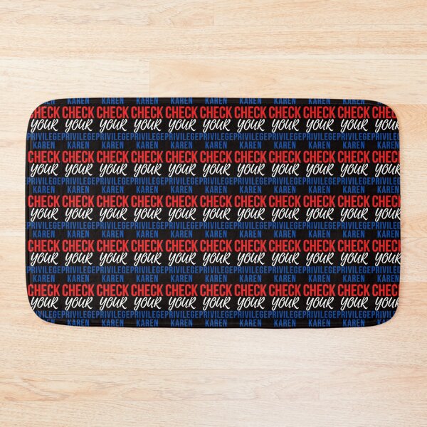 Item preview, Check Your Privilege Karen designed and sold by nicole6830.