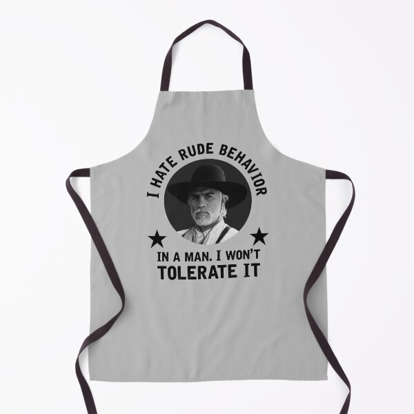 Item preview, "I hate rude behavior in a man. I won't tolerate it." - Woodrow Call designed and sold by GroatsworthTees.