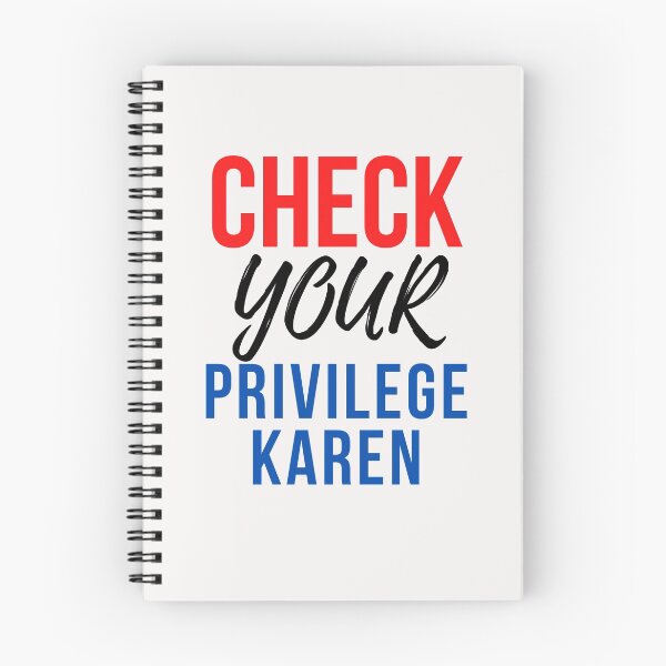 Item preview, Check Your Privilege Karen designed and sold by nicole6830.