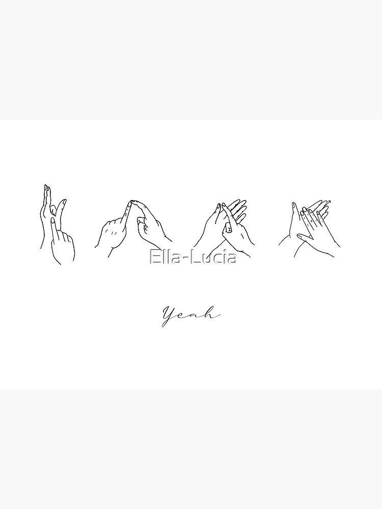 "Sign Language 'yeah' illustration " Poster by EllaLucia Redbubble