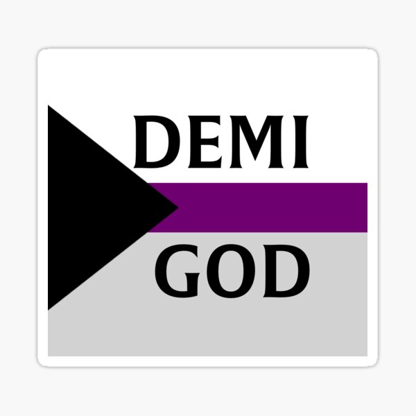 Demi God Demisexual Sticker