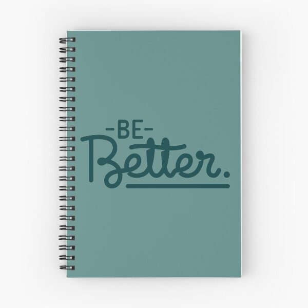 Item preview, Be Better Motivational Quote (Dark Teal) designed and sold by Sorrrry.