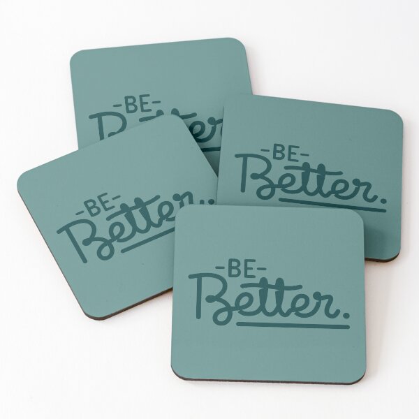 Item preview, Be Better Motivational Quote (Dark Teal) designed and sold by Sorrrry.