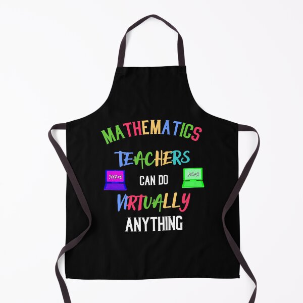 Item preview, Mathematics Teachers can do Virtually anything designed and sold by FunSilly.