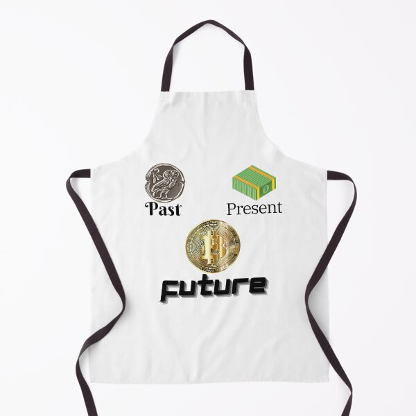 Item preview, Past, Present, Bitcoin is the Future designed and sold by WinningUniverse.