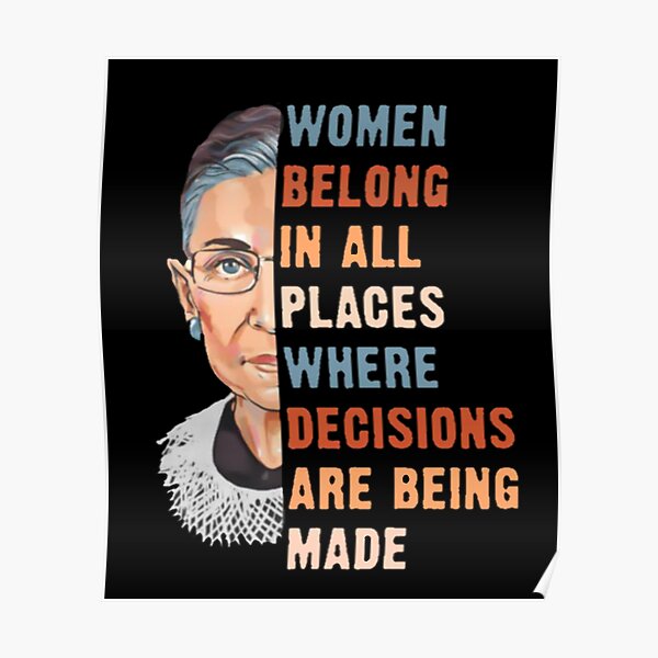 Les femmes appartiennent partout où des décisions sont prises Poster