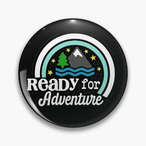 Item preview, Ready For Adventure - Wanderlust Hiking Quote designed and sold by MysticMagpie.