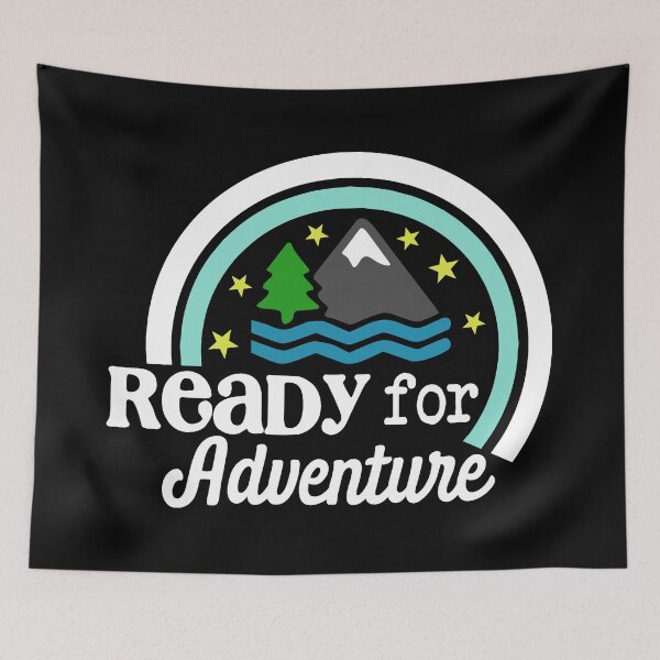 Item preview, Ready For Adventure - Wanderlust Hiking Quote designed and sold by MysticMagpie.