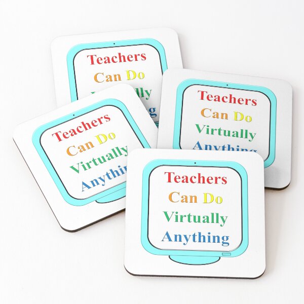 Item preview, Teachers Can Do Virtually Anything Aqua designed and sold by toddbrooney.