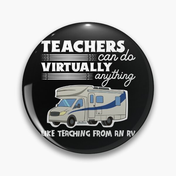 Item preview, Teachers Can Do Virtually Anything RV Loving Teacher designed and sold by Dan66.