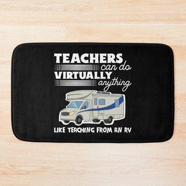 Item preview, Teachers Can Do Virtually Anything RV Loving Teacher designed and sold by Dan66.