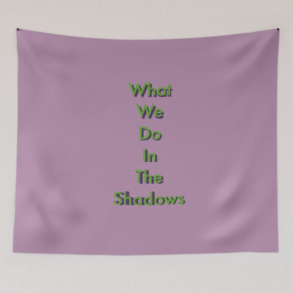Item preview, What we do in the shadow designed and sold by ThePearlshopbyD.