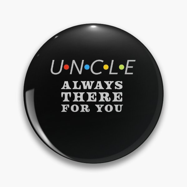 Item preview, Uncle always there for you designed and sold by Monkey204.