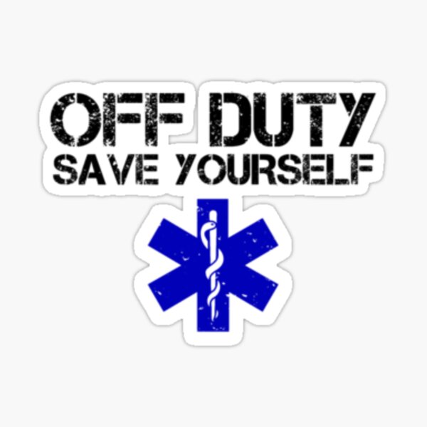 Off Duty Save Yourself Sticker
