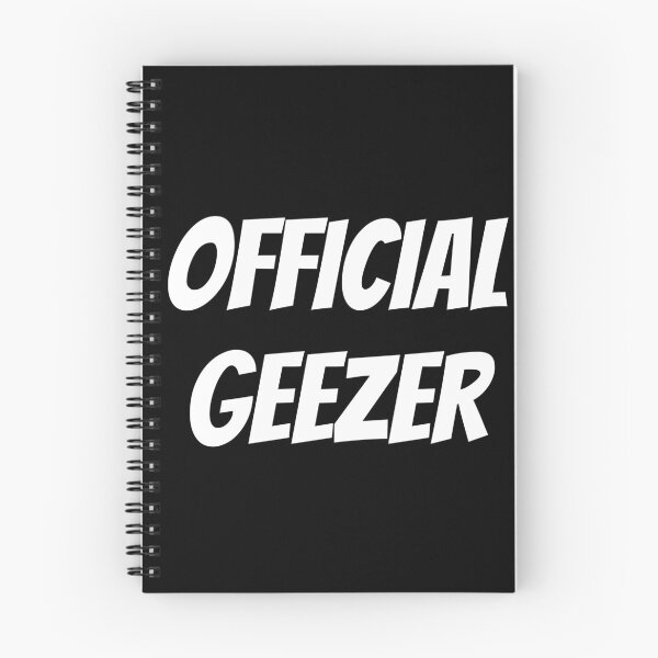 Item preview, Official Geezer designed and sold by Coolprints1.