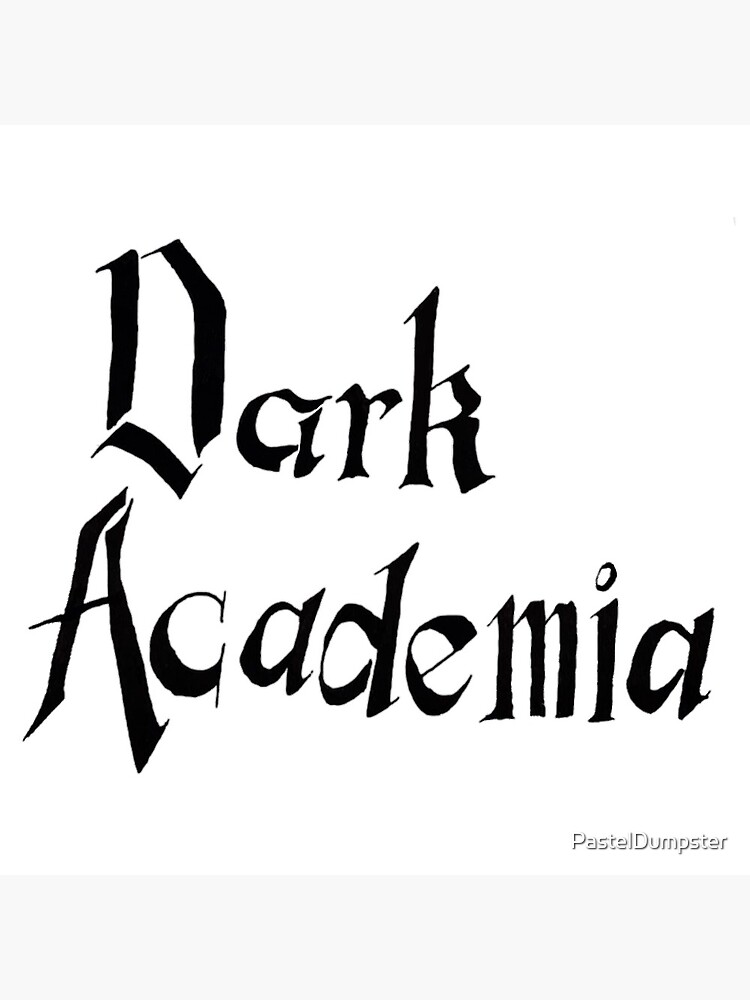 dark academia typography art print by pasteldumpster
