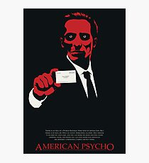 American Psycho: There Is An Idea of a Patrick Bateman Photographic Print