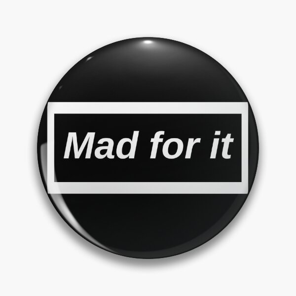 Item preview, Mad for it!  designed and sold by Lelly30.
