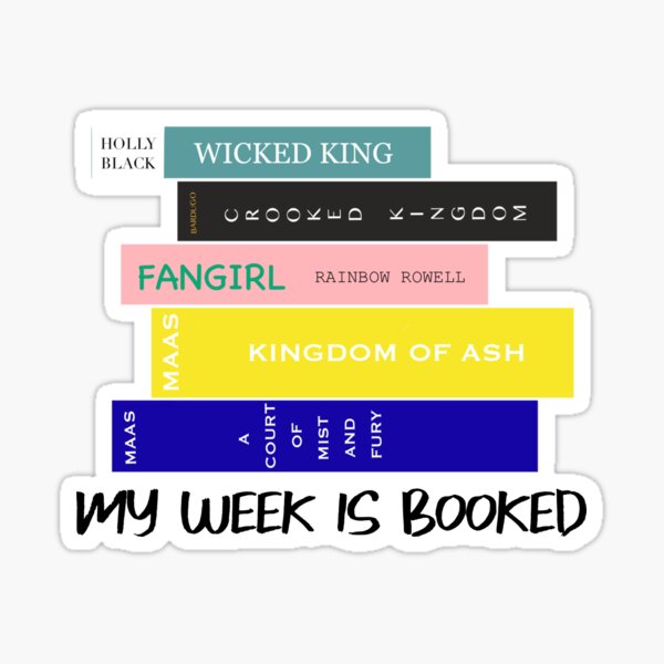 My Week is Booked  Sticker for Sale by Readerella