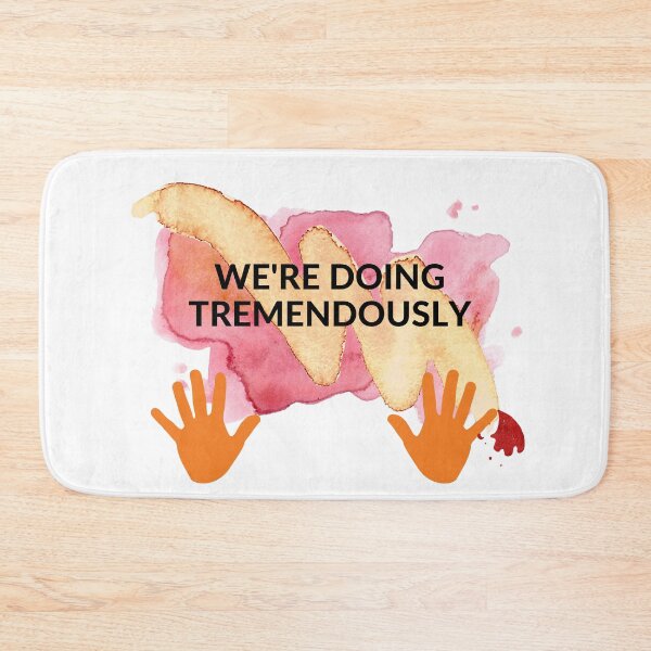 Item preview, We're Doing Tremendously designed and sold by nsonoda21.