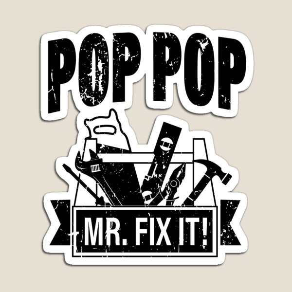 Item preview, Pop Pop Mr Fix It designed and sold by TooFlyDesign.