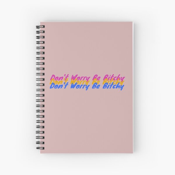 Sassy Girly Bitchy Spiral Notebook