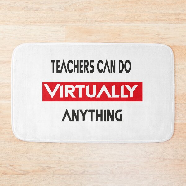 Item preview, teachers can do virtually anything, gift for teachers,gift designed and sold by truewear1.