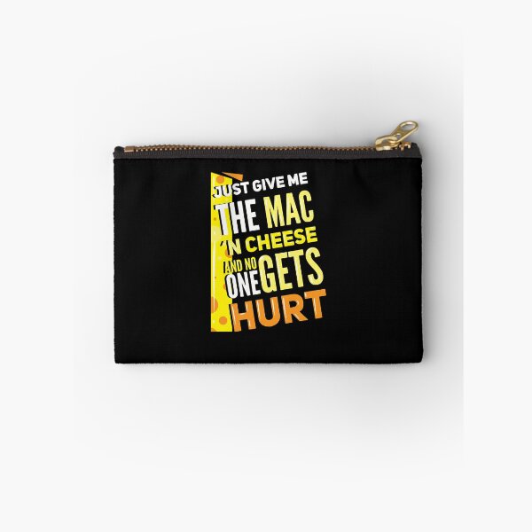 Item preview, Just Give Me The Mac N Cheese And No One Gets Hurt designed and sold by Betsytiptoe.