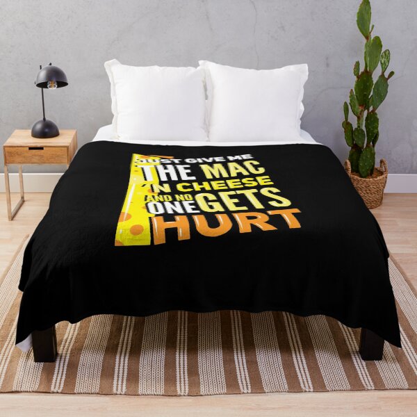 Item preview, Just Give Me The Mac N Cheese And No One Gets Hurt designed and sold by Betsytiptoe.