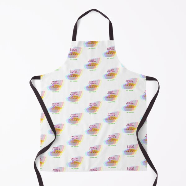 Item preview, Insert Poutine to Begin designed and sold by sillyaprons.