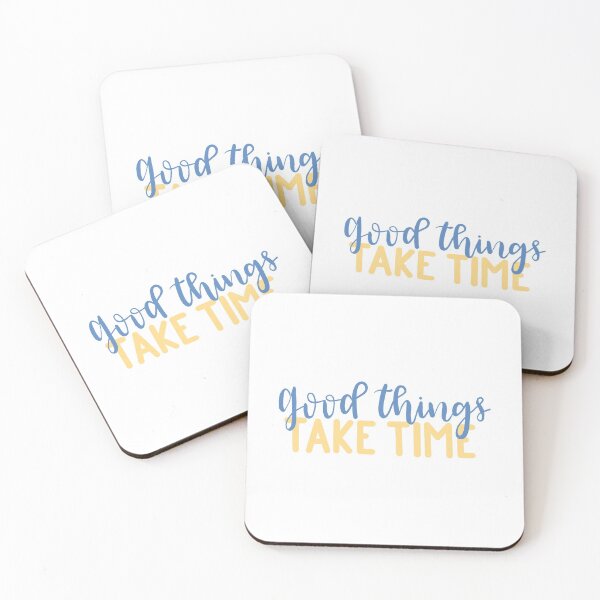 Item preview, Good Things Take Time designed and sold by alladoodle.