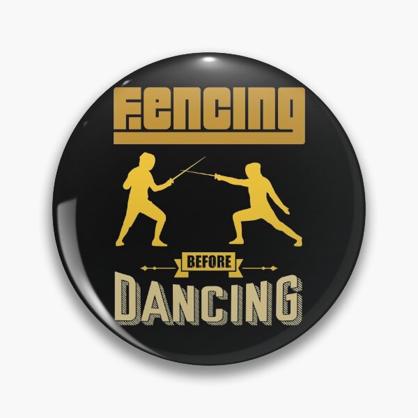 Item preview, Fencing Dancing Funny Sayings Gift designed and sold by eiwo87.