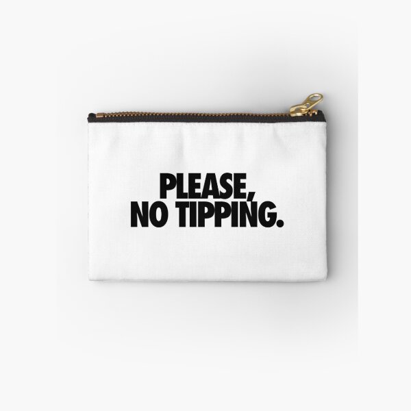 Item preview, PLEASE, NO TIPPING. designed and sold by cpinteractive.