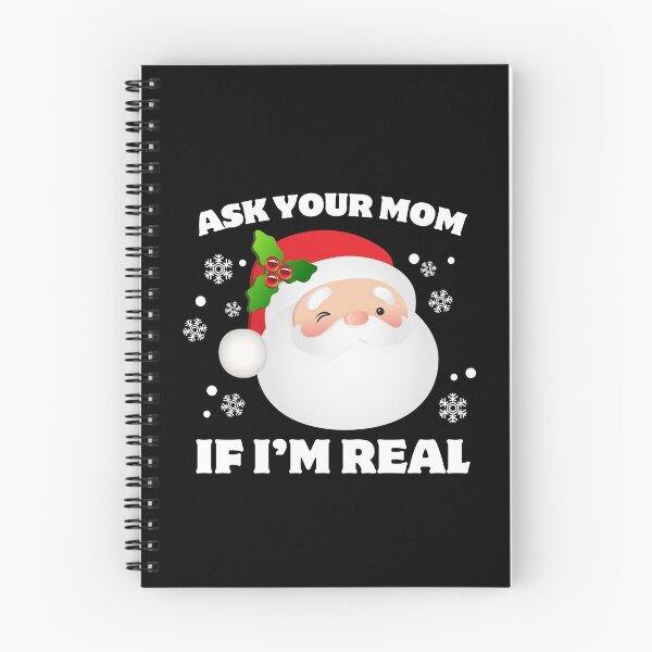Item preview, Ask Your Mom If I'm Real Santa Claus Christmas Joke Funny designed and sold by SpookshowDesign.