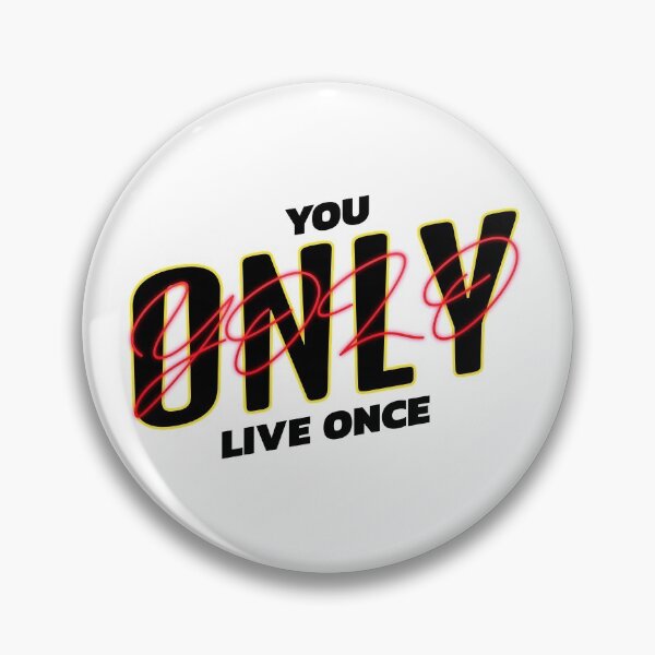 Item preview, You Only Live Once - YOLO designed and sold by unikologo.