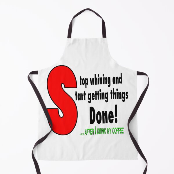 Item preview, Stop whining and Start getting it Done! designed and sold by Thomas J Herring Studio.