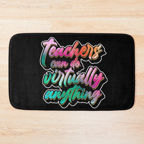 Item preview, Teachers Can Do Virtually Anything designed and sold by DzineMon.